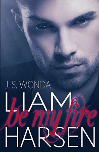 Cover of Be My Fire by J.S. Wonda