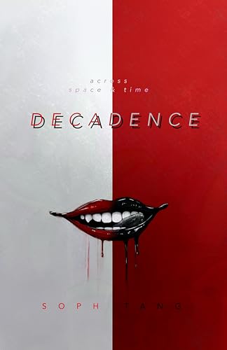 Cover of Decadence by Soph Tang