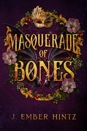 Cover of Masquerade of Bones by J. Ember Hintz