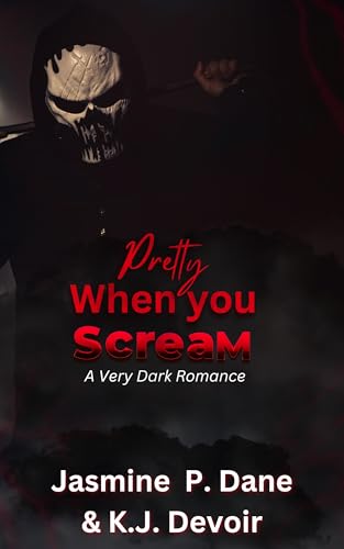 Cover of Pretty When You Scream by Jasmine P. Dane