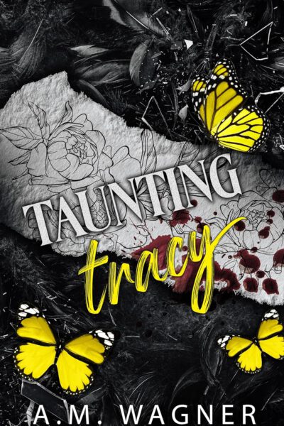 Cover of Taunting Tracy by A.M. Wagner