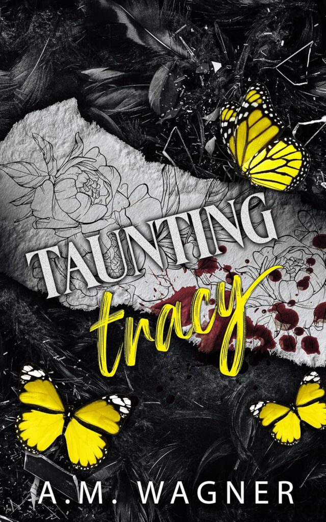 Cover of Taunting Tracy by A.M. Wagner
