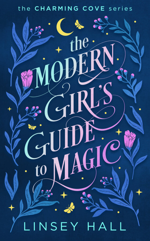 Cover of The Modern Girl’s Guide to Magic by Linsey Hall
