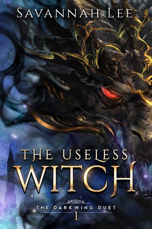 Cover of The Useless Witch by Savannah Lee