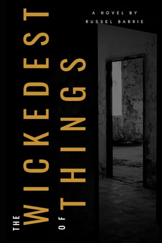 Cover of The Wickedest of Things by Russel Barrie