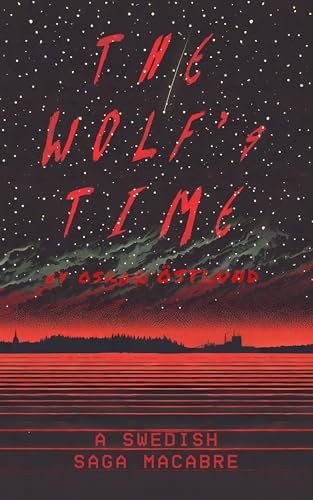 Cover of The Wolf’s Time by Oskar Östlund