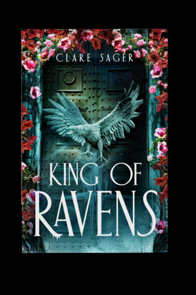Cover of King of Ravens by Clare Sager