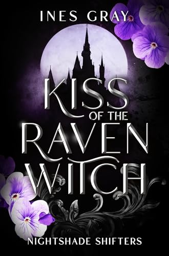 Cover of Kiss of the Raven Witch by Ines Gray