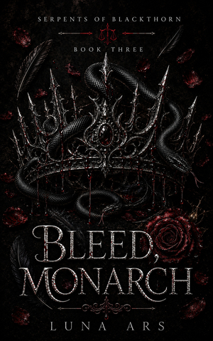 Cover of Bleed, Monarch by Luna Ars