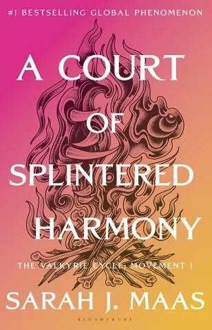 Cover of A Court of Splintered Harmony by Sarah J. Maas