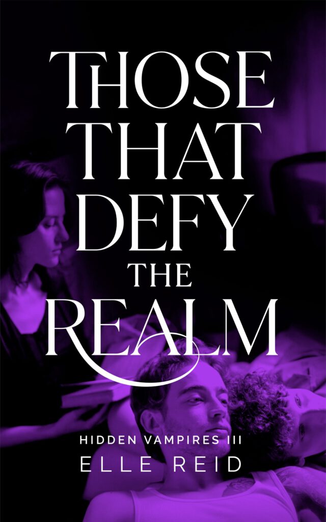 Cover of Those That Defy the Realm by Elle Reid